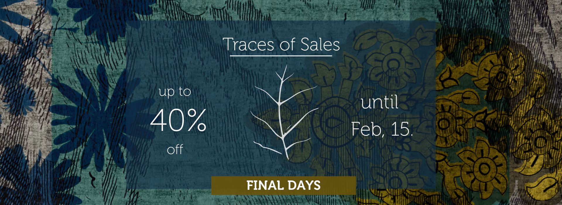 Traces of Sales Final Days Mobileslider_item_3Jky3D